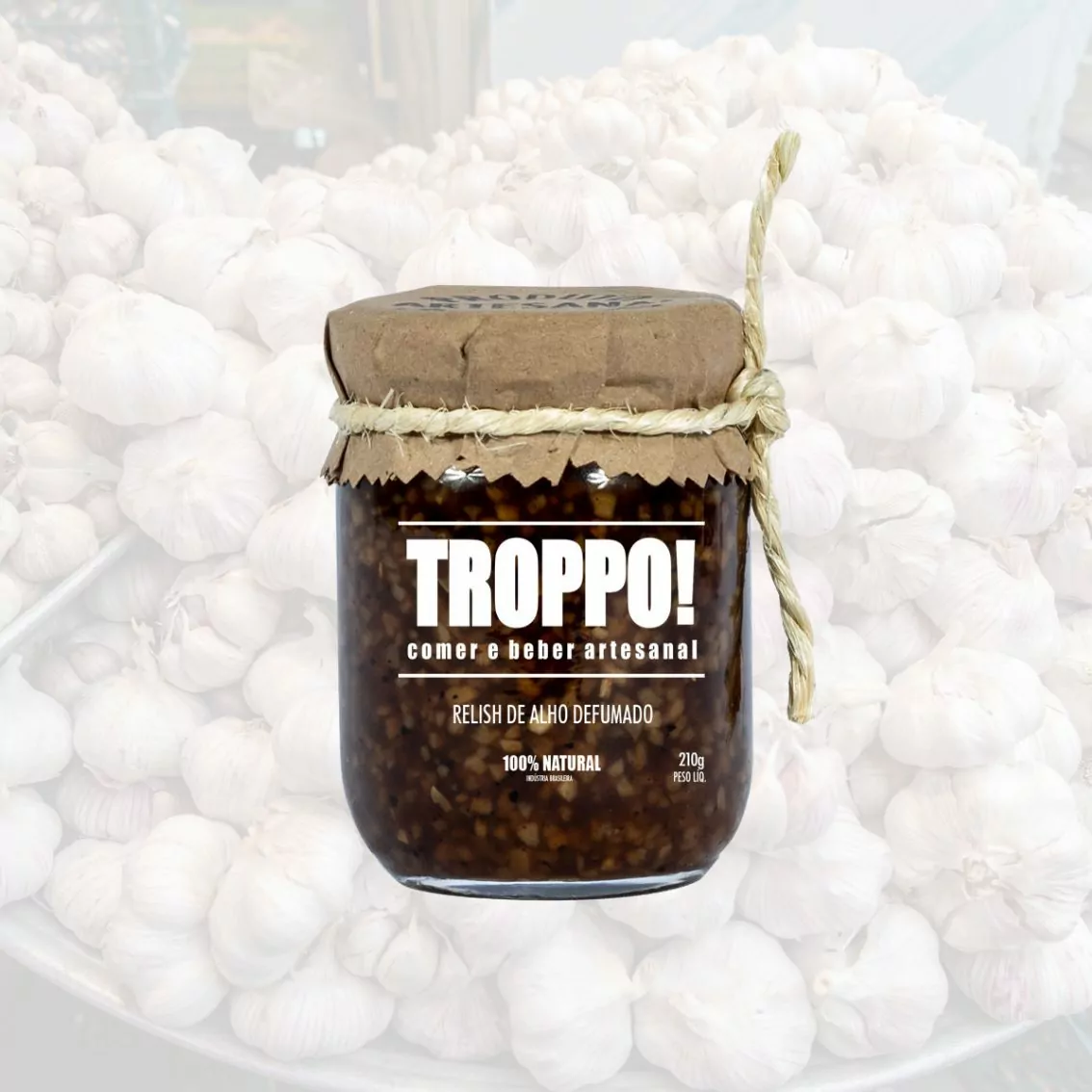 Relish de Alho Defumado – Troppo! – 210g